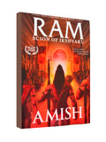 Ram : Scion of Ikshvaku - by Amish Tripathi