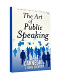 The Art of Public Speaking by Dale Carnegie - International Bestsellers
