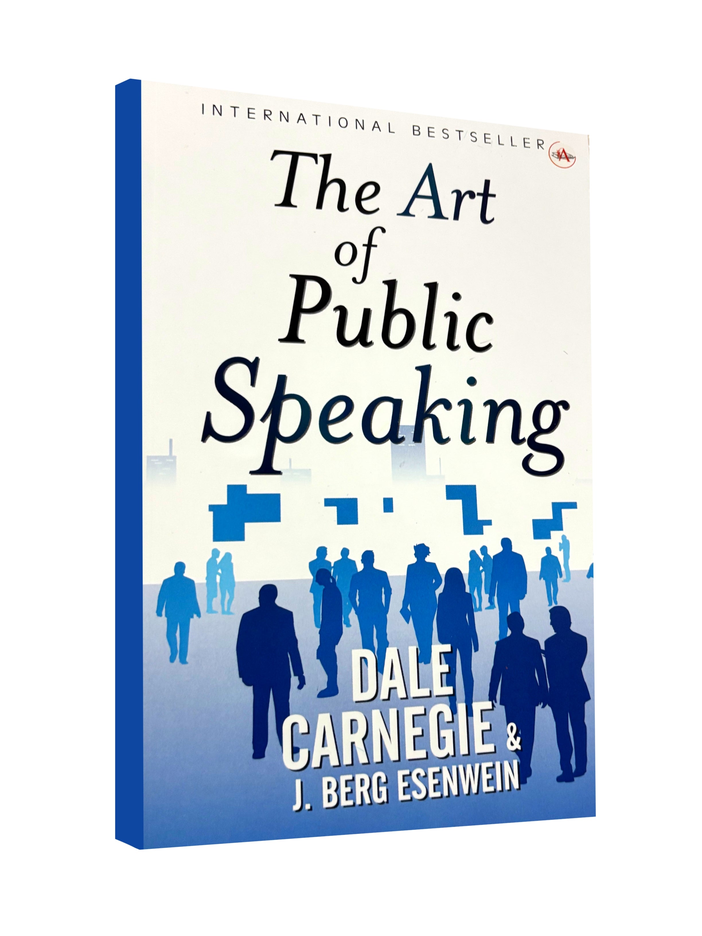 The Art of Public Speaking by Dale Carnegie - International Bestsellers