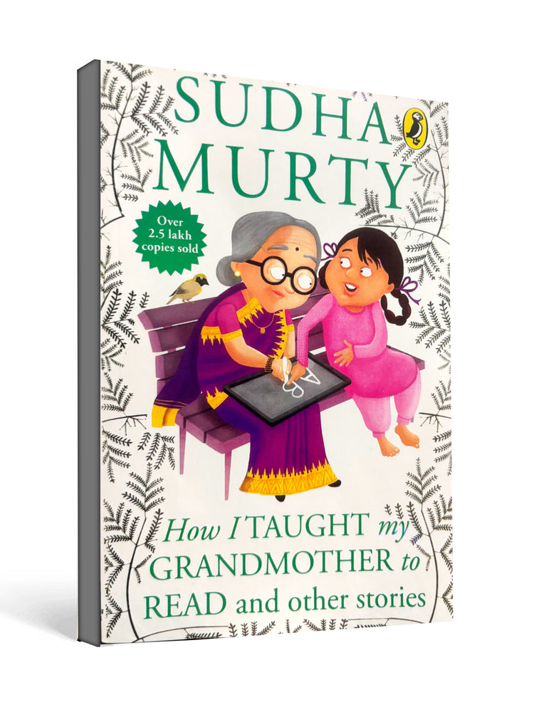 How I Taught My Grandmother to Read and Other Stories - by Sudha Murty