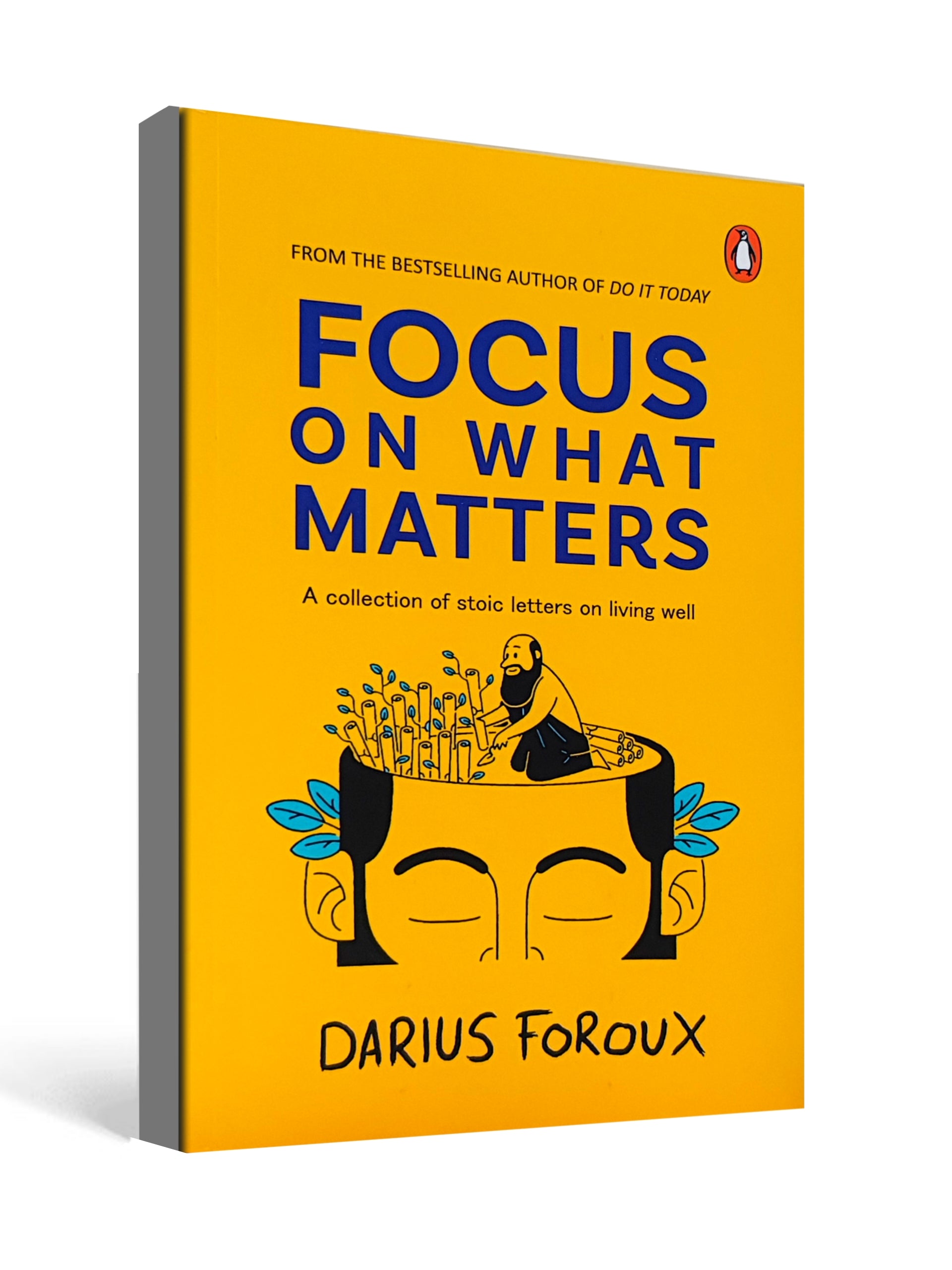 Focus on What Matters - by Darius Foroux
