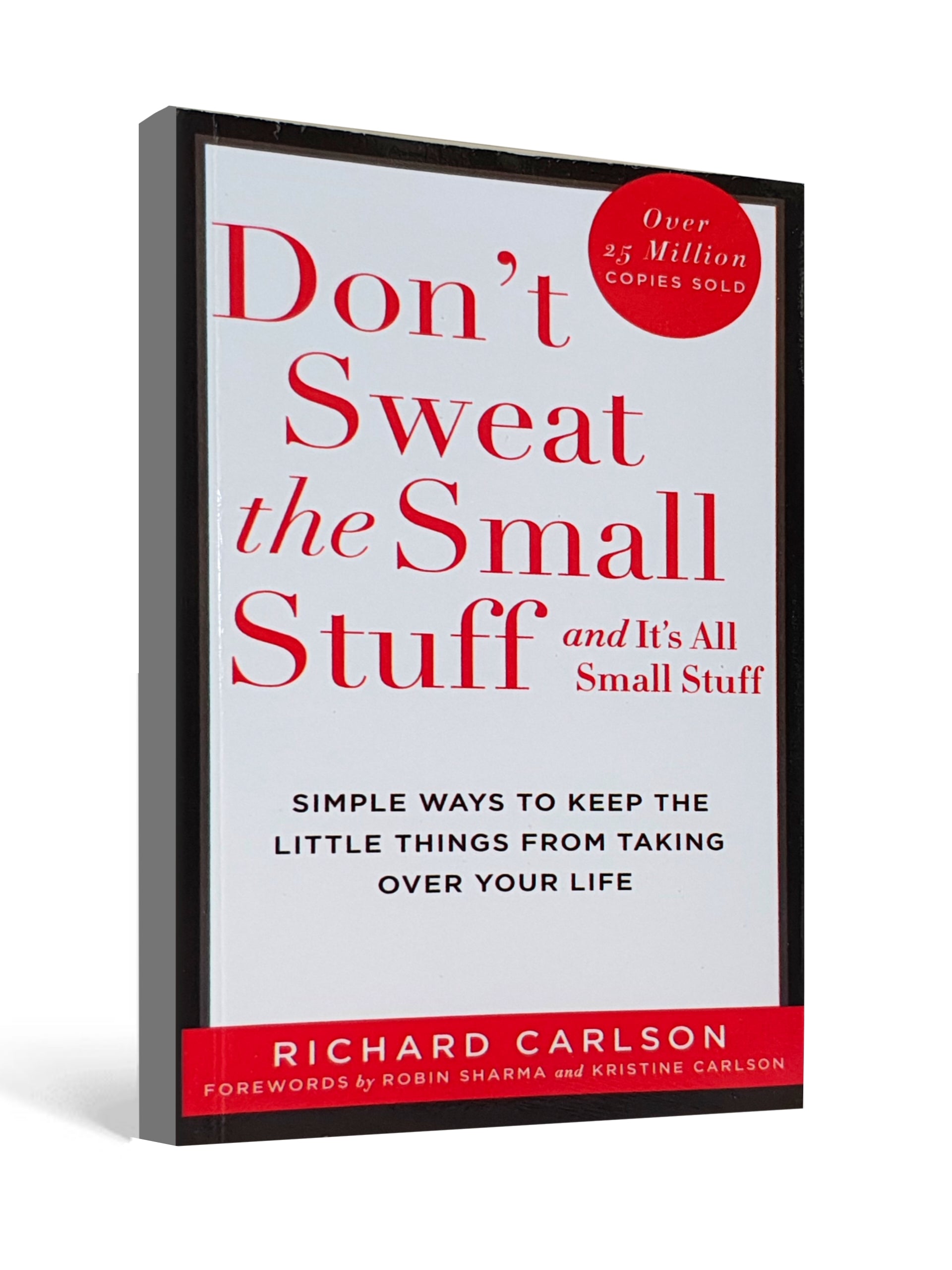 Don't Sweat the Small Stuff by Richard Carlson - Bestsellers