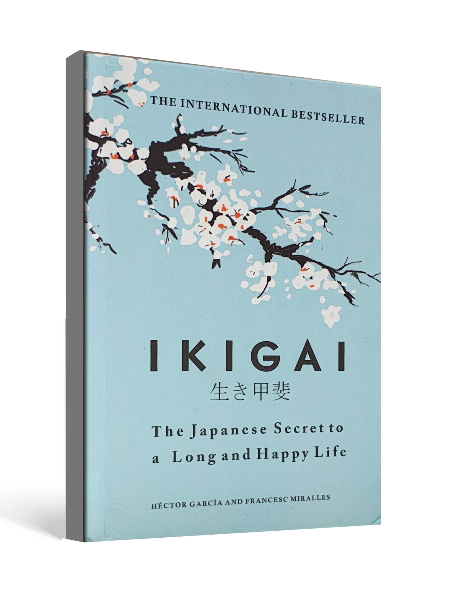 Ikigai: The Japanese Secret to a Long and Happy Life - Bestsellers
