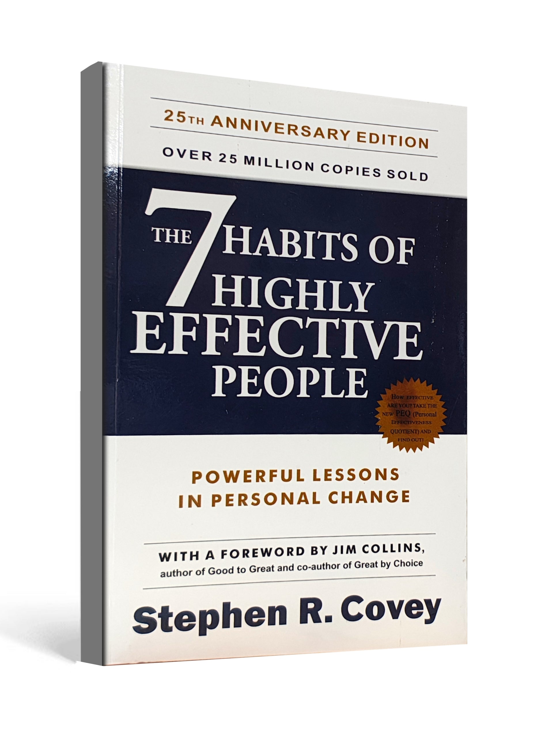 The 7 Habits of Highly Effective People by Stephen R. Covey