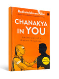 Chanakya in You by Radhakrishnan Pillai - National Bestsellers