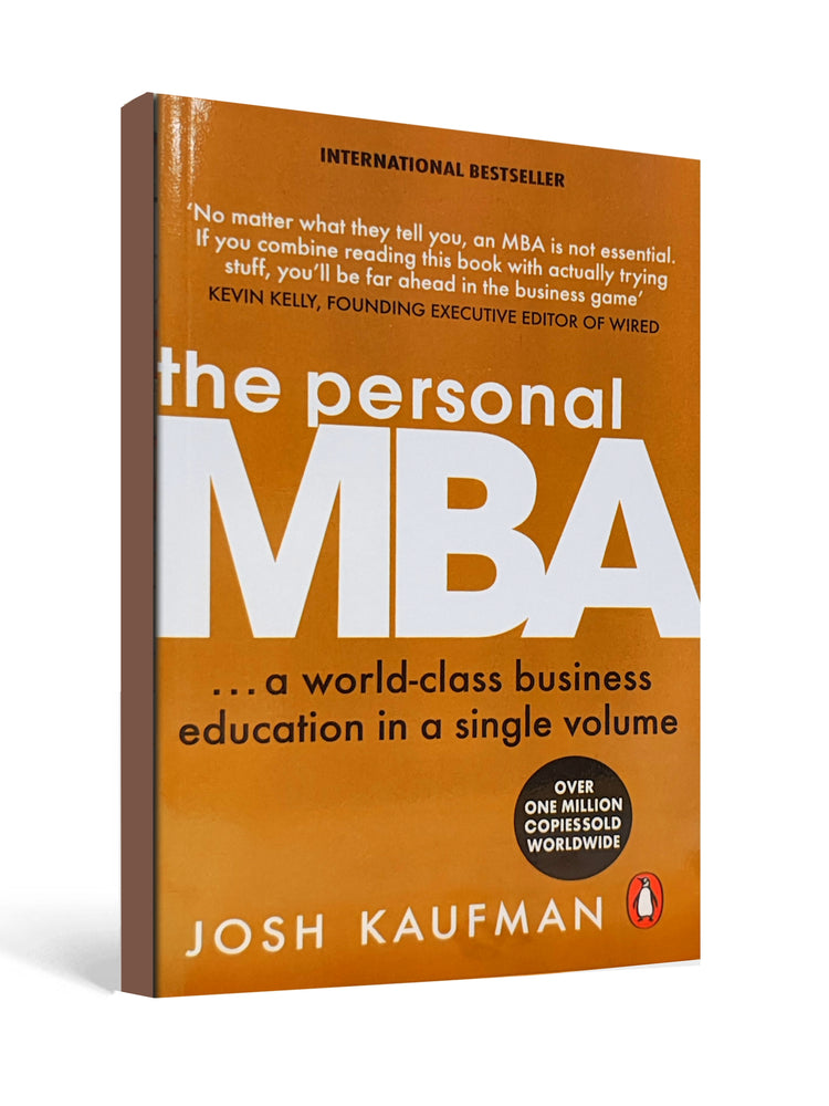 The Personal MBA : Master the Art of Business by Josh Kaufman