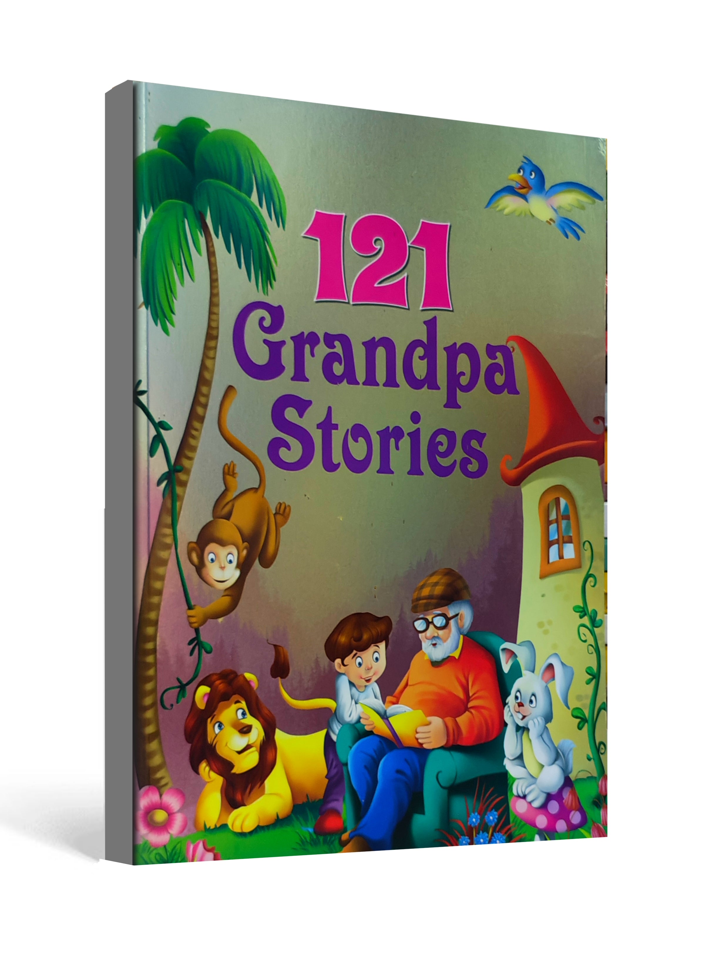 121 Grandpa Stories - Classic Moral Tales for Children