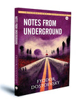 Notes from Underground - by Fyodor Dostoyevsky