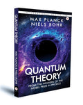 Quantum Theory - by Niels Bohr and Max Planck